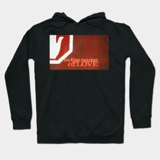 Stop! In the Name of Love (Graffiti set) Hoodie